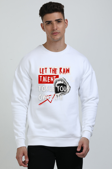 Raw Talent Oversized Sweatshirt