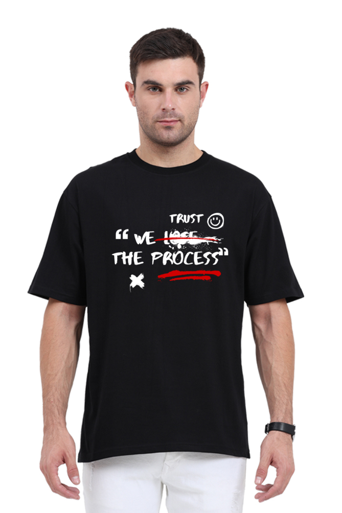 We Trust The Process Oversized T-shirt